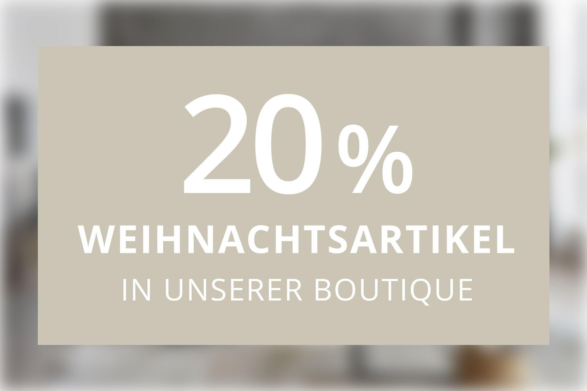 Beigefarbene Rabattfläche mit weißer Schrift: „20 % Weihnachtsartikel in unserer Boutique“.